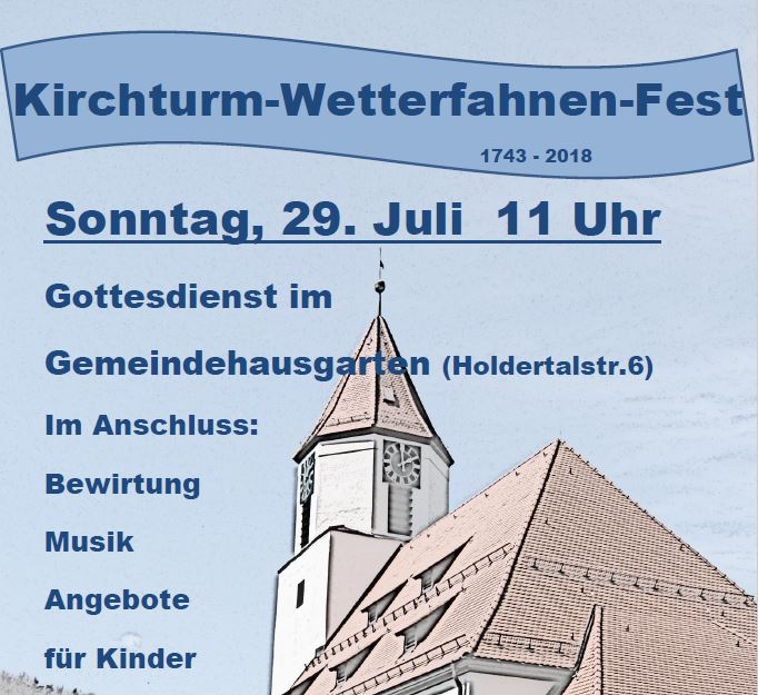 Kirchturmwetterfahnenfest am 29. Juli 2018